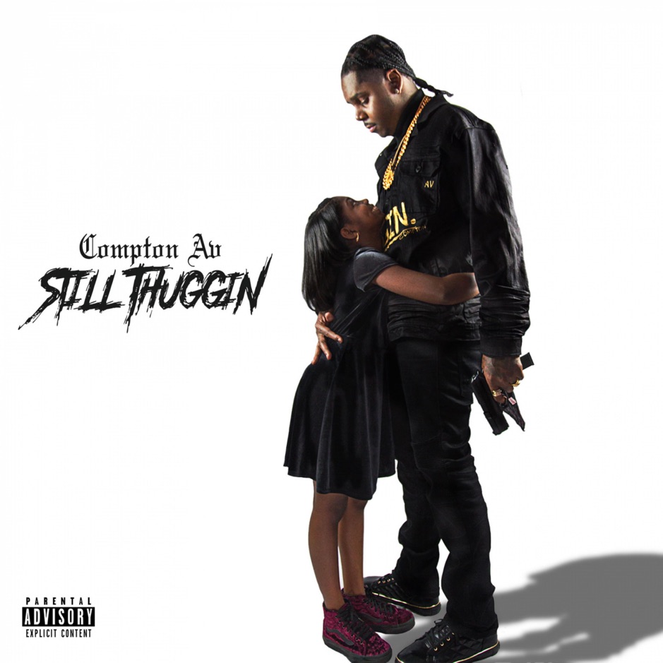 Compton A.V. - Still Thuggin